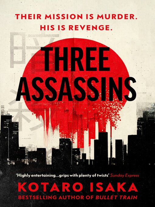 Title details for Three Assassins by Kotaro Isaka - Available